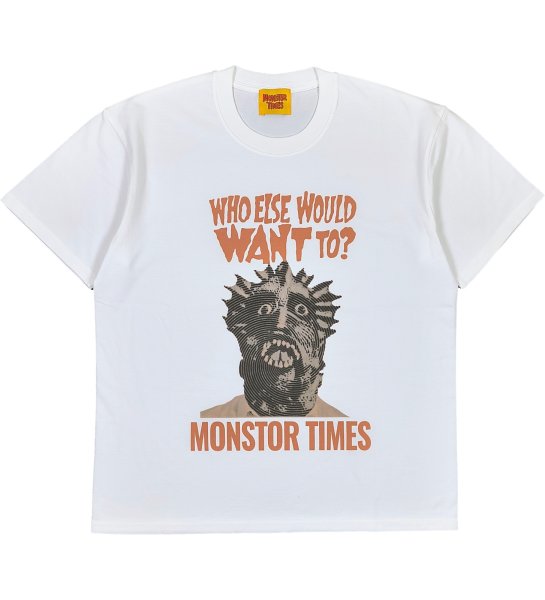 画像1: MONSTOR TIMES/Greeting Tee Shirt ( WHO ELSE WOULD WANT TO? ) AP-007 (1)