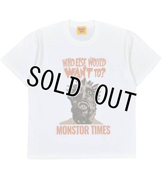 画像1: MONSTOR TIMES/Greeting Tee Shirt ( WHO ELSE WOULD WANT TO? ) AP-007 (1)