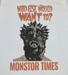 画像3: MONSTOR TIMES/Greeting Tee Shirt ( WHO ELSE WOULD WANT TO? ) AP-007 (3)