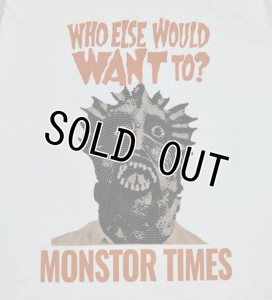 画像3: MONSTOR TIMES/Greeting Tee Shirt ( WHO ELSE WOULD WANT TO? ) AP-007 (3)